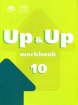 Up & Up 10: Workbook / Английский язык 10 класс Рабочая тетрадь редактор) Алена Вильнер Ирина Колесникова инфо 7918l.